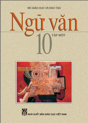 Ngữ văn 10 - Tập 1