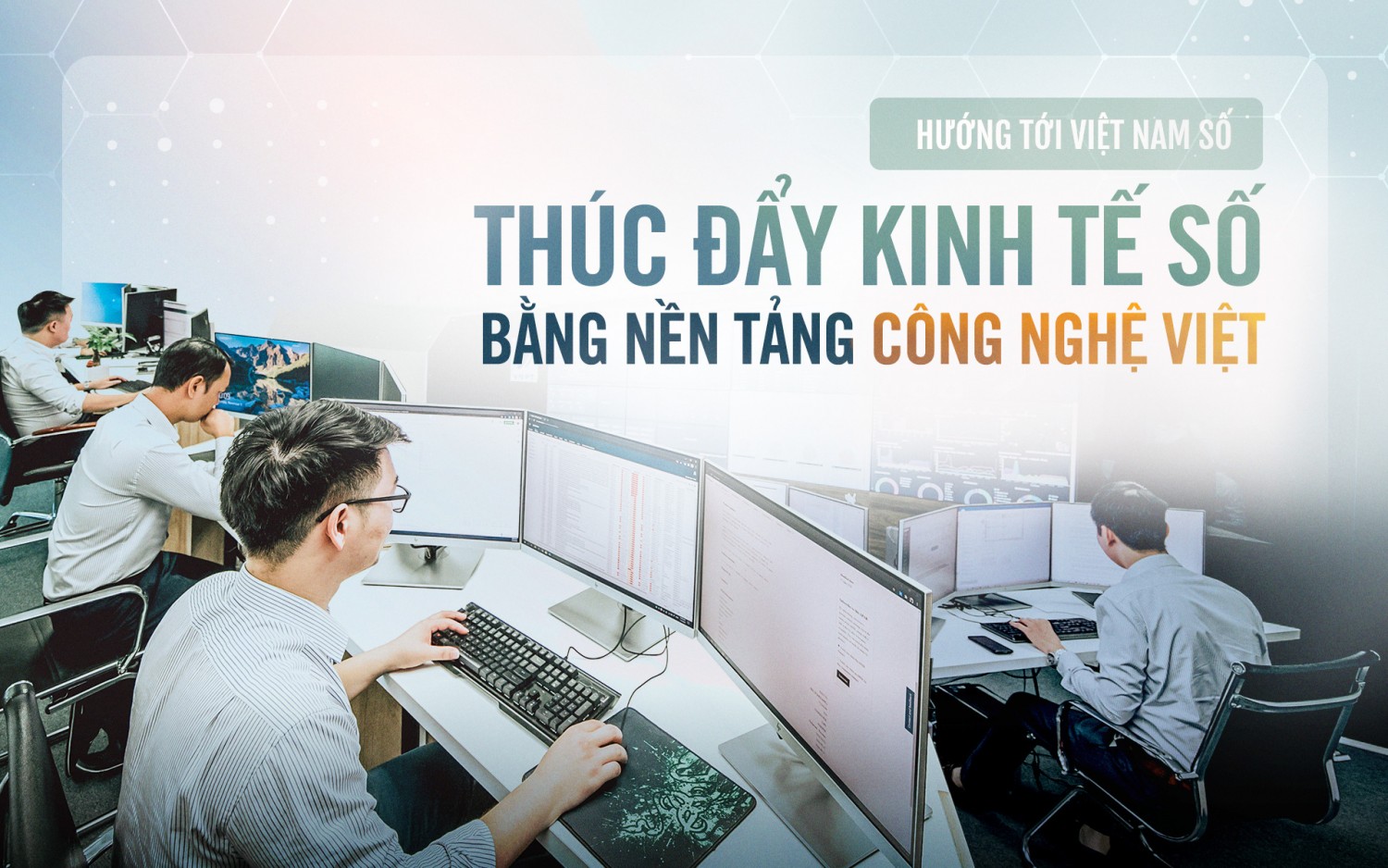 Thúc đầy kinh tế số bằng nền tảng công nghệ Việt